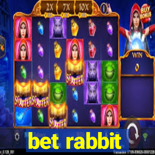 bet rabbit